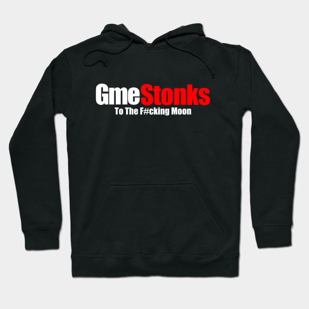 Gme Stonks To the f'n moon Hoodie by GodsBurden